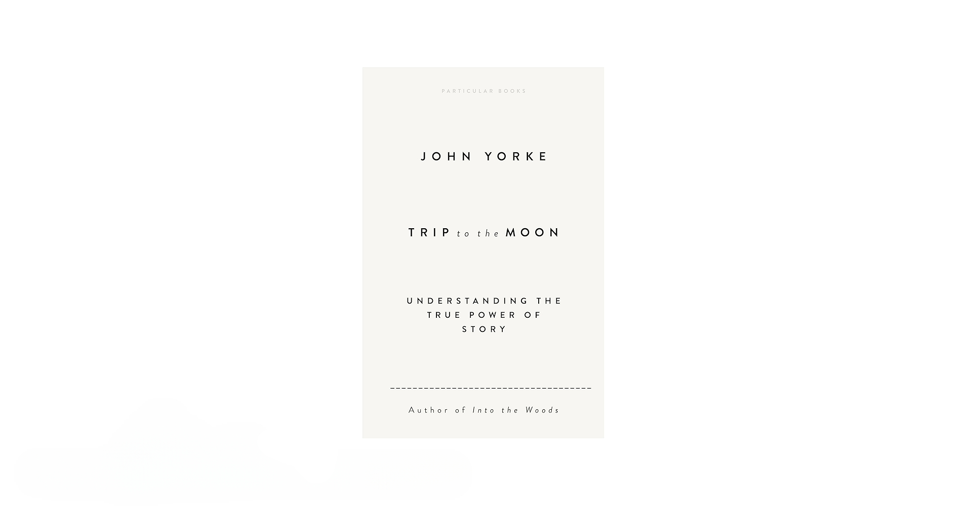 Cover art of the book, Trip to The Moon: Understanding the True Power of Story